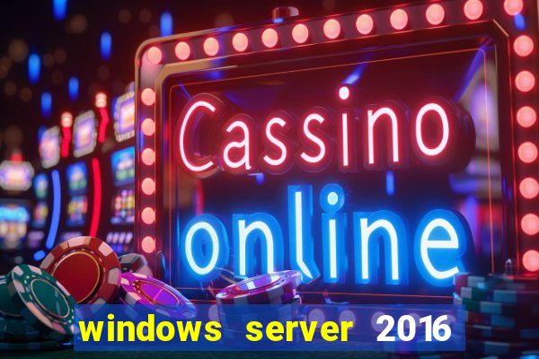 windows server 2016 download iso pt-br